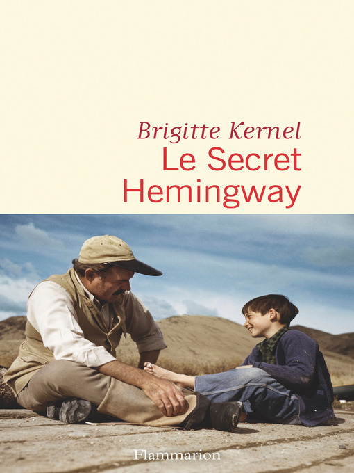 Title details for Le Secret Hemingway by Brigitte Kernel - Wait list